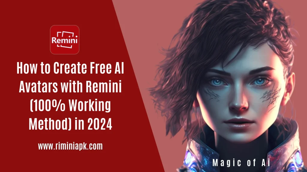 Create Free AI Avatars with Remini