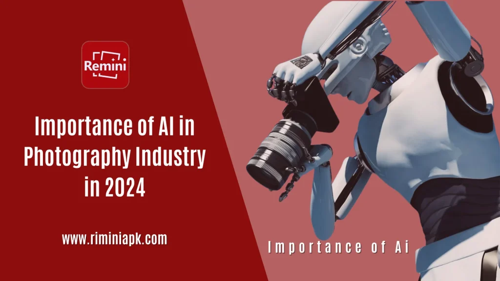 Importance of AI in Photography Industry