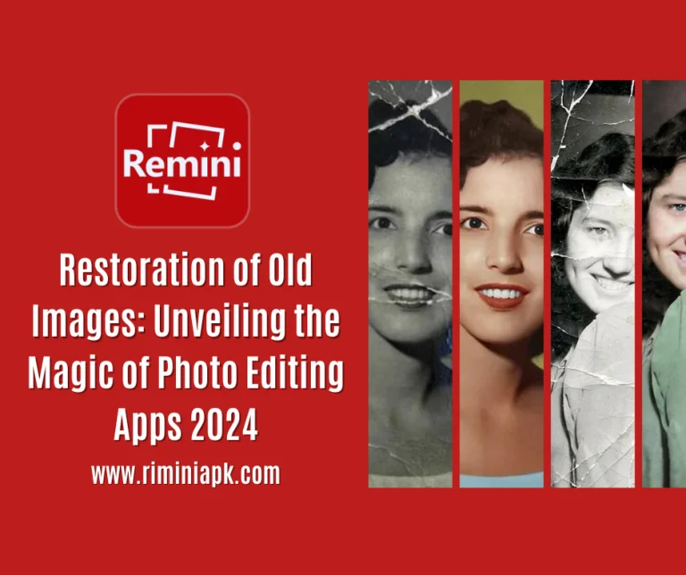 Restoration of Old Images with Best Applications [2024]